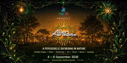 PSYLÂN Festival 2026 · Alien Paradise — muziek in Zeewolde